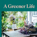 A Greener Life by Jack Wallington