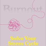 Book cover for 'Solve Your Stress Cycle' by Emily & Amelia Nagoski, featuring a light lavender background with a pink scribble graphic, yellow title text, and the Penguin logo at the top right.
