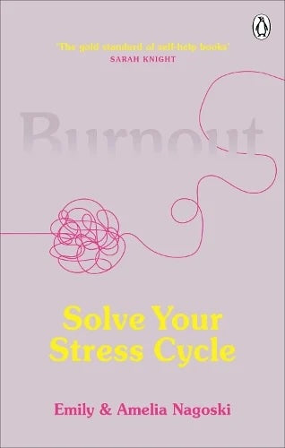 Book cover for 'Solve Your Stress Cycle' by Emily & Amelia Nagoski, featuring a light lavender background with a pink scribble graphic, yellow title text, and the Penguin logo at the top right.