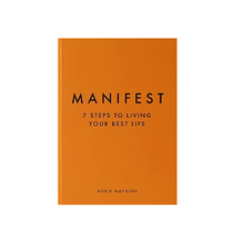 Manifest: 7 Steps To Living Your Best Life - Blossom & Preen